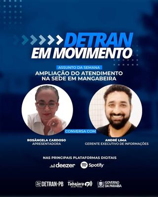Detran em Movimento destaca ampliação do atendimento na sede em Mangabeira