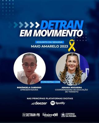 Abertura do Movimento Maio Amarelo é destaque no Detran em Movimento