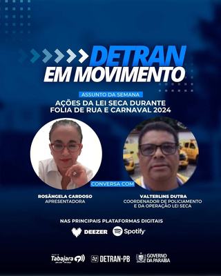 Detran em Movimento destaca ações da Lei Seca durante Folia de Rua e Carnaval 2024