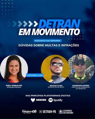 Detran em Movimento esclarece dúvidas sobre multas e infrações