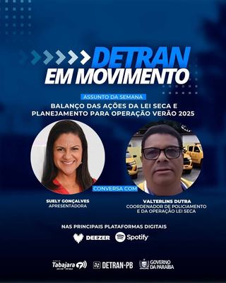 Detran em Movimento faz balanço das ações da Lei Seca e planejamento para Operação Verão 2025