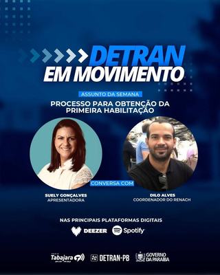 Detran em Movimento esclarece processo para obtenção da primeira habilitação