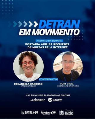 Detran em Movimento destaca o ingresso de recursos de multas através da internet