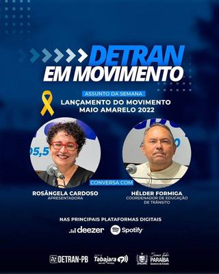 Abertura e programação do Movimento Maio Amarelo 2022 é destaque no Detran em Movimento