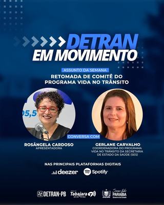 Detran em Movimento destaca a retomada de comitê do Programa Vida no Trânsito