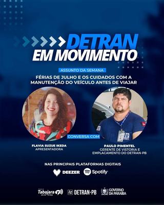 Detran em Movimento traz dicas de manutenção com o veículo antes de realizar viagens