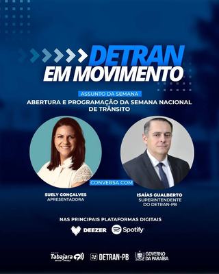 Detran em Movimento destaca abertura e programação da Semana Nacional de Trânsito