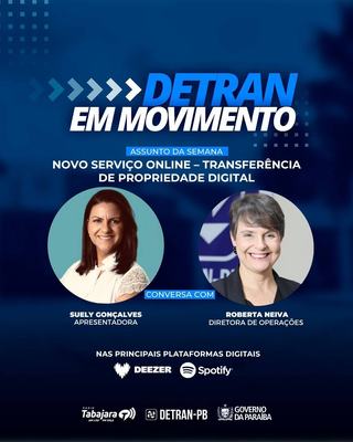 Detran em Movimento destaca o novo serviço online - Transferência de propriedade digital